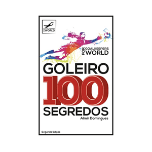 Livro Goleiro 100 Segredos + Livro Camisa 1